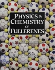 Physics And Chemistry Of Fullerenes - Book