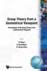 Group Theory From A Geometrical Viewpoint - Book