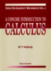 Concise Introduction To Calculus, A - Book