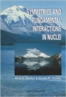Symmetries And Fundamental Interactions In Nuclei - Book