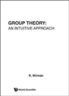 Group Theory: An Intuitive Approach - Book