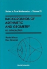 Backgrounds Of Arithmetic And Geometry: An Introduction - Book