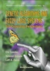 Genetic Algorithms And Fuzzy Logic Systems Soft Computing Perspectives - Book