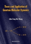 Theory And Application Of Quantum Molecular Dynamics - Book