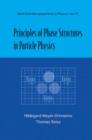 Principles Of Phase Structures In Particle Physics - Book