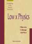 Low X Physics - Proceedings Of The Madrid Workshop - Book