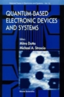 Quantum-based Electronic Devices And Systems, Selected Topics In Electronics And Systems, Vol 14 - Book
