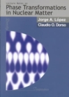 Lectures Notes On Phase Transformations In Nuclear Matter - Book