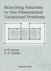 Branching Solutions To One-dimensional Variational Problems - Book