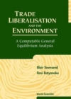 Trade Liberalisation And The Environment: A Computable General Equilibrium Analysis - Book
