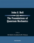 John S Bell On The Foundations Of Quantum Mechanics - Book