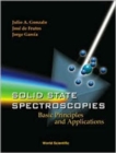 Solid State Spectroscopies: Basic Principles And Applications - Book