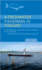 A Freshwater Fisherman in Thailand - Book