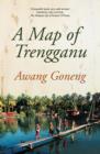 A Map of Trengganu - Book