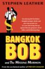 Bangkok Bob and the Missing Mormon - Book