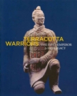 Terracotta Warriors : The First Emperor and His Legacy - Book