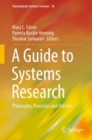 A Guide to Systems Research : Philosophy, Processes and Practice - eBook