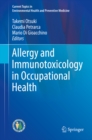 Allergy and Immunotoxicology in Occupational Health - eBook