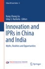 Innovation and IPRs in China and India : Myths, Realities and Opportunities - eBook