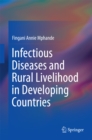 Infectious Diseases and Rural Livelihood in Developing Countries - eBook