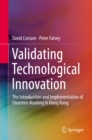 Validating Technological Innovation : The Introduction and Implementation of Onscreen Marking in Hong Kong - eBook