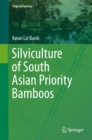 Silviculture of South Asian Priority Bamboos - eBook