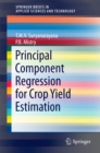 Principal Component Regression for Crop Yield Estimation - eBook