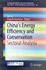 China's Energy Efficiency and Conservation : Sectoral Analysis - eBook