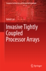 Invasive Tightly Coupled Processor Arrays - eBook