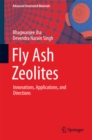 Fly Ash Zeolites : Innovations, Applications, and Directions - eBook