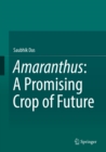 Amaranthus: A Promising Crop of Future - eBook