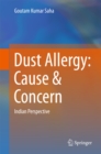 Dust Allergy: Cause & Concern : Indian Perspective - eBook