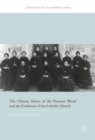 The Chinese Sisters of the Precious Blood and the Evolution of the Catholic Church - eBook
