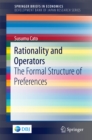 Rationality and Operators : The Formal Structure of Preferences - eBook