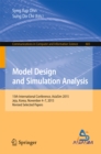Model Design and Simulation Analysis : 15th International Conference, AsiaSim 2015, Jeju, Korea, November 4-7, 2015, Revised Selected Papers - eBook
