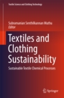 Textiles and Clothing Sustainability : Sustainable Textile Chemical Processes - eBook
