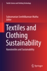 Textiles and Clothing Sustainability : Nanotextiles and Sustainability - eBook