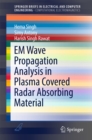 EM Wave Propagation Analysis in Plasma Covered Radar Absorbing Material - eBook
