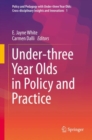 Under-three Year Olds in Policy and Practice - eBook