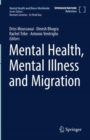 Mental Health, Mental Illness and Migration - eBook