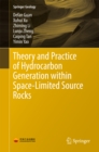 Theory and Practice of Hydrocarbon Generation within Space-Limited Source Rocks - eBook