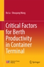 Critical Factors for Berth Productivity in Container Terminal - eBook