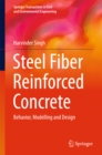 Steel Fiber Reinforced Concrete : Behavior, Modelling and Design - eBook