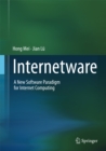 Internetware : A New Software Paradigm for Internet Computing - eBook