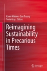 Reimagining Sustainability in Precarious Times - eBook