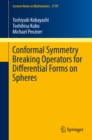Conformal Symmetry Breaking Operators for Differential Forms on Spheres - eBook