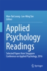 Applied Psychology Readings : Selected Papers from Singapore Conference on Applied Psychology, 2016 - eBook