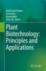Plant Biotechnology: Principles and Applications - eBook
