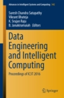 Data Engineering and Intelligent Computing : Proceedings of IC3T 2016 - eBook