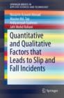 Quantitative and Qualitative Factors that Leads to Slip and Fall Incidents - eBook